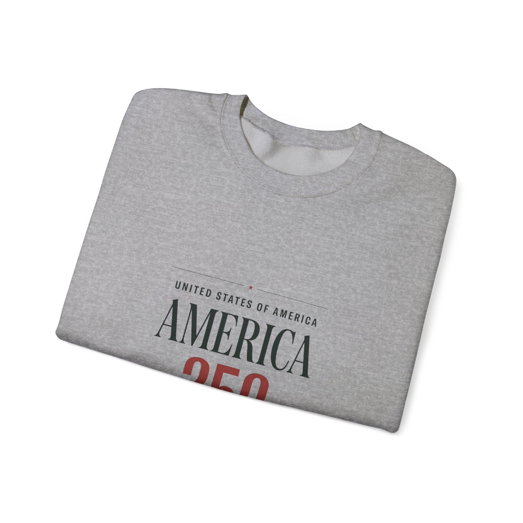 America 250 Crewneck Sweatshirt | 250th Anniversary, Patriotic Fourth of July